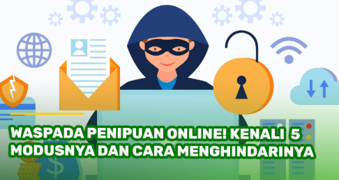 Waspada Ini 5 Modus Kejahatan Digital yang Sering Terjadi